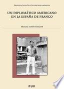 libro Un Diplomático Americano En La España De Franco